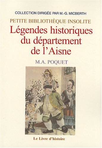 Légendes historiques du département de l'Aisne